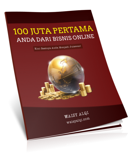 Ebook 100JT Pertama dari Bisnis Online - Waisy Alqi Official